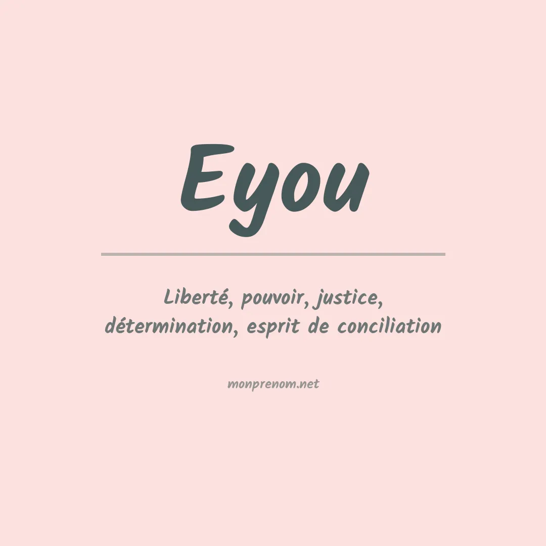 Signification du prénom Eyou