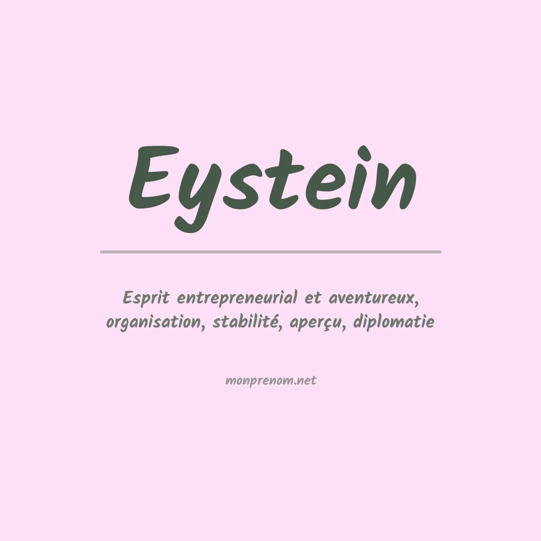 Signification du prénom Eystein