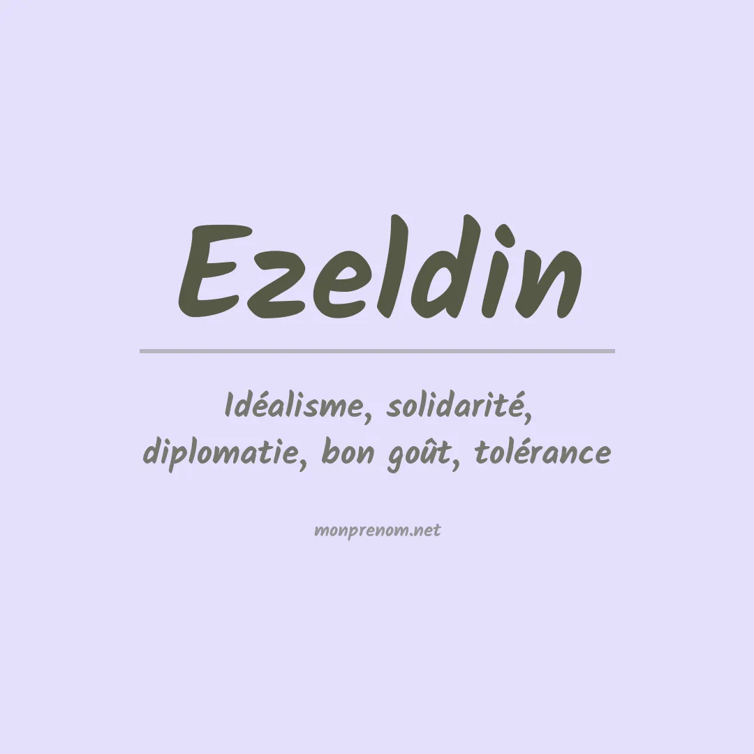 Signification du prénom Ezeldin