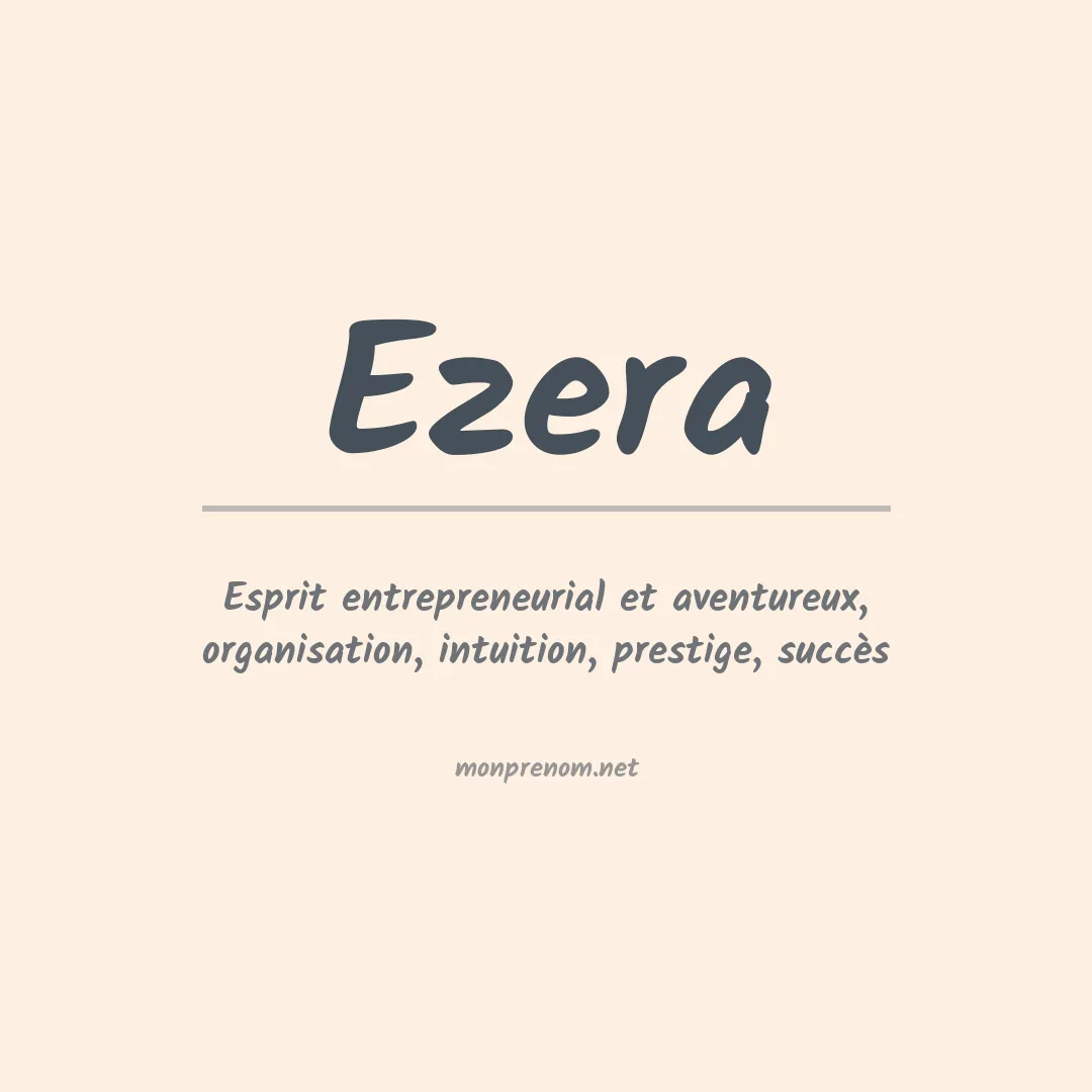 Signification du prénom Ezera
