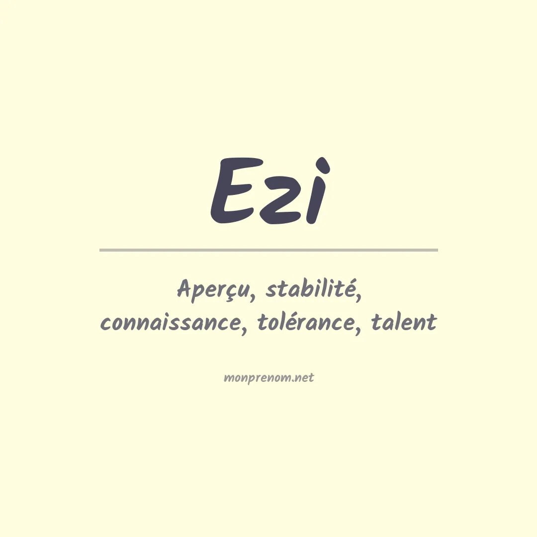 Signification du prénom Ezi