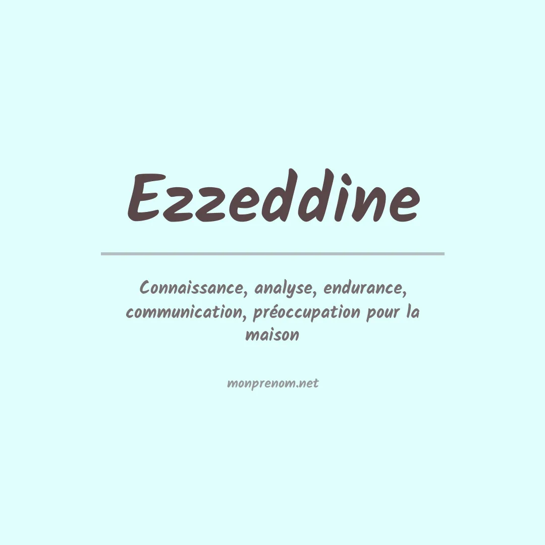 Signification du prénom Ezzeddine