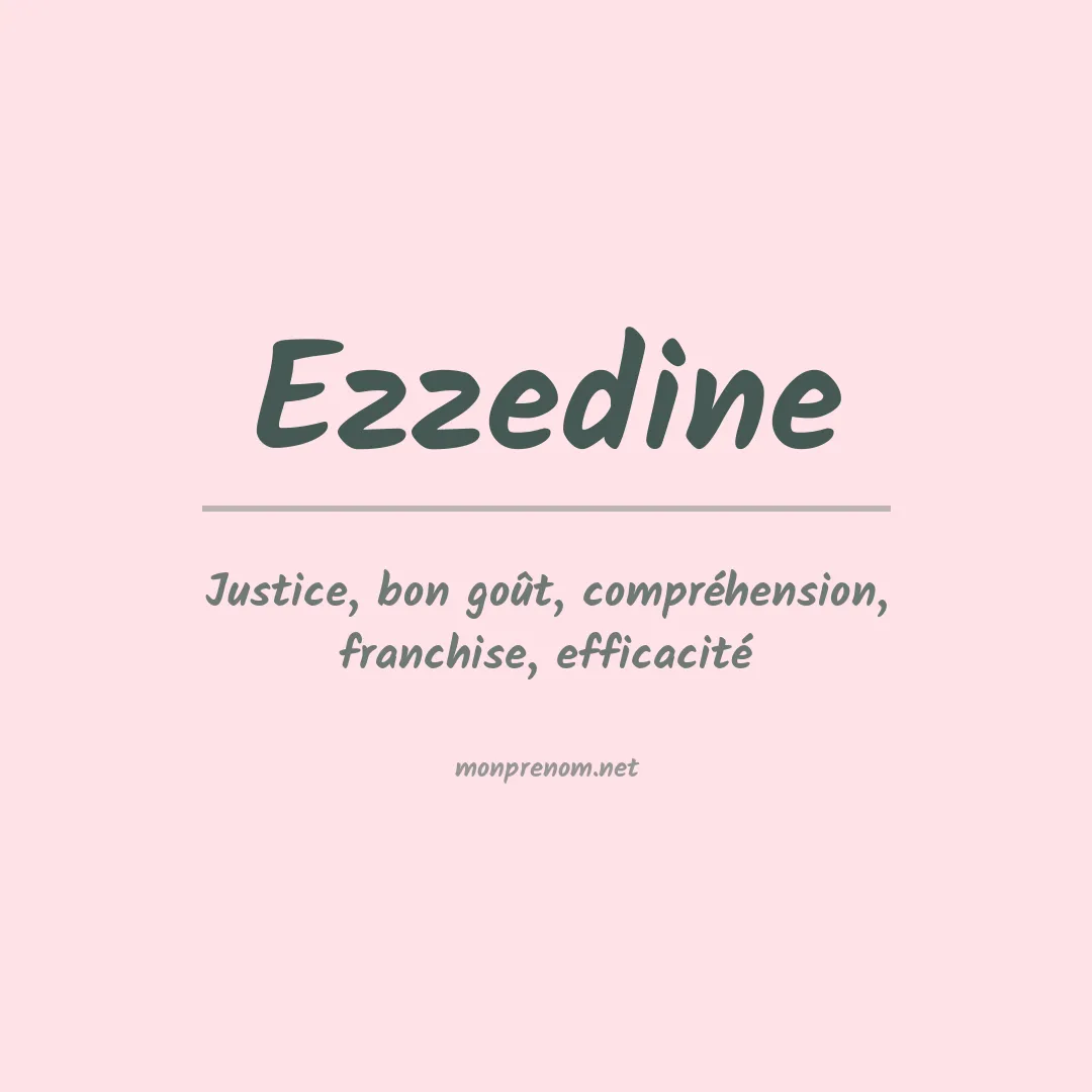 Signification du prénom Ezzedine
