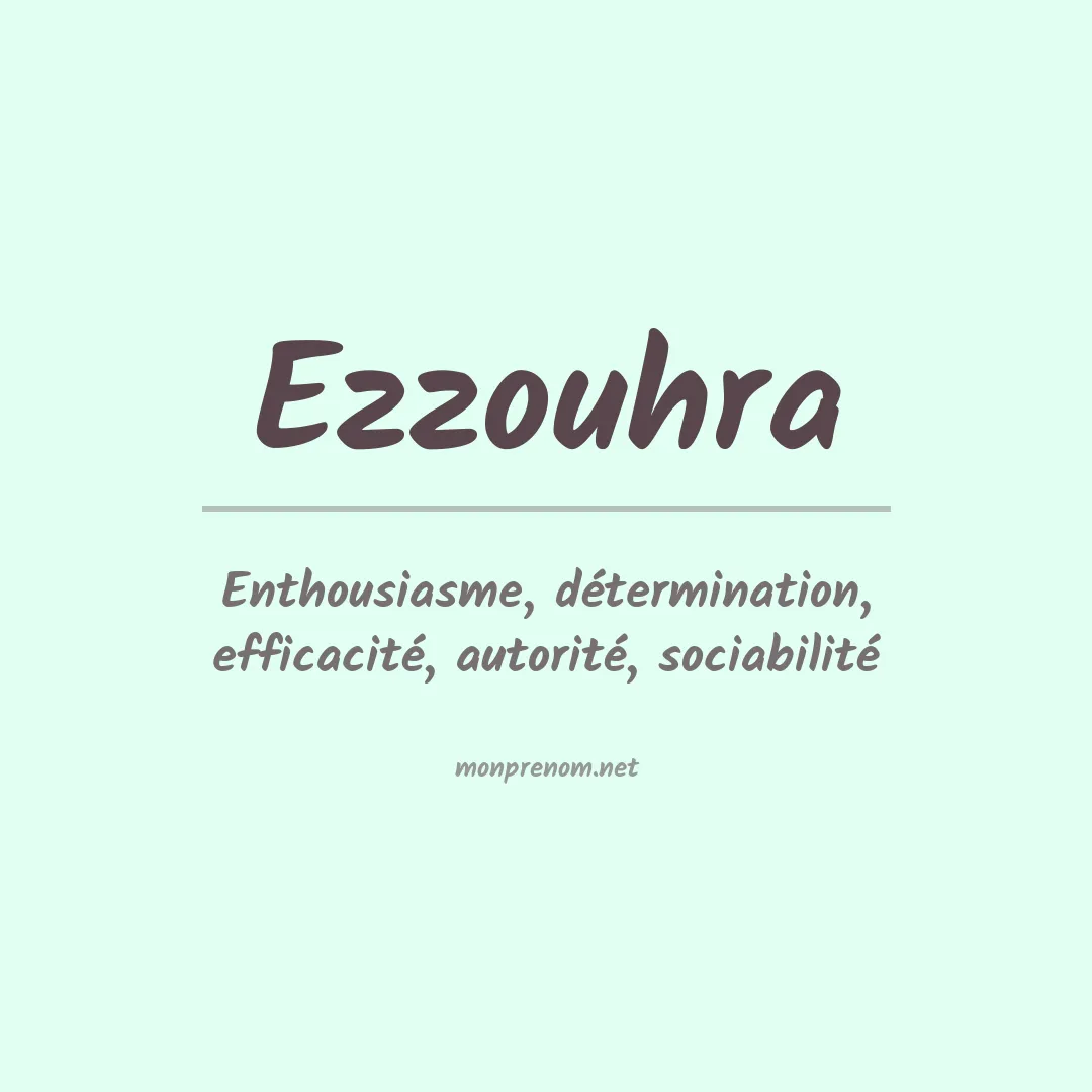 Signification du prénom Ezzouhra