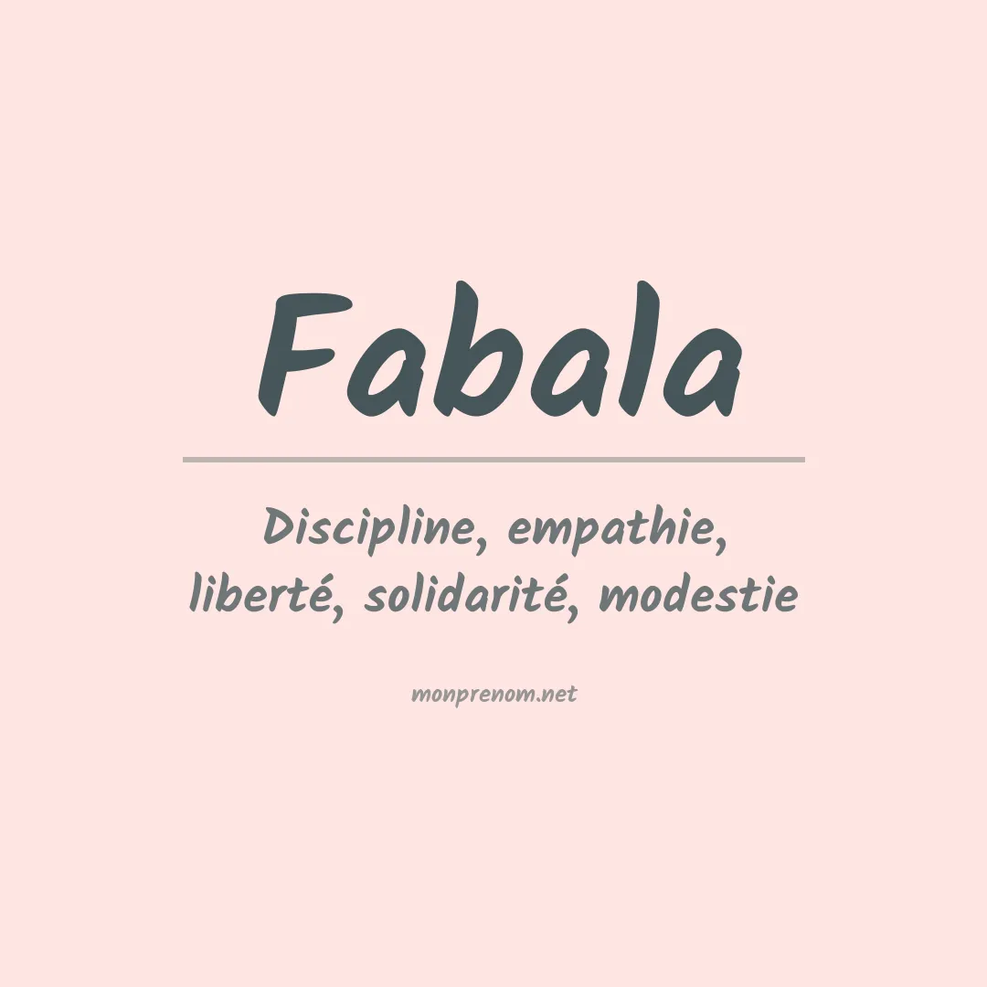 Signification du prénom Fabala