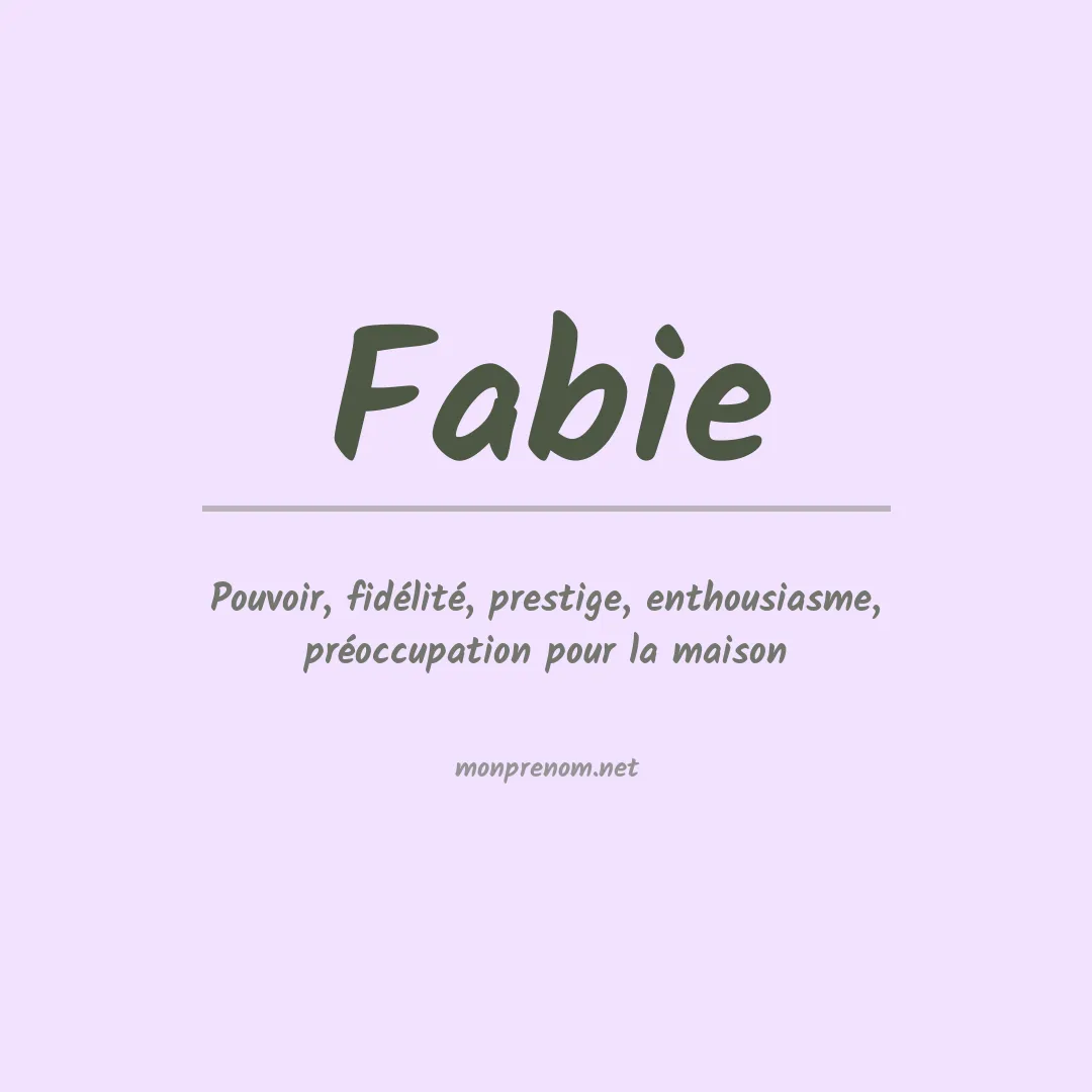 Signification du prénom Fabie