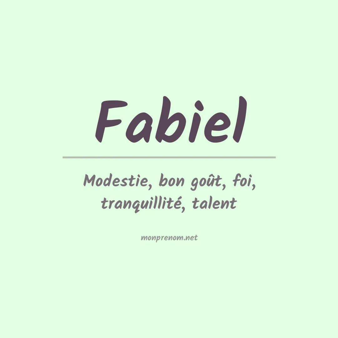 Signification du prénom Fabiel