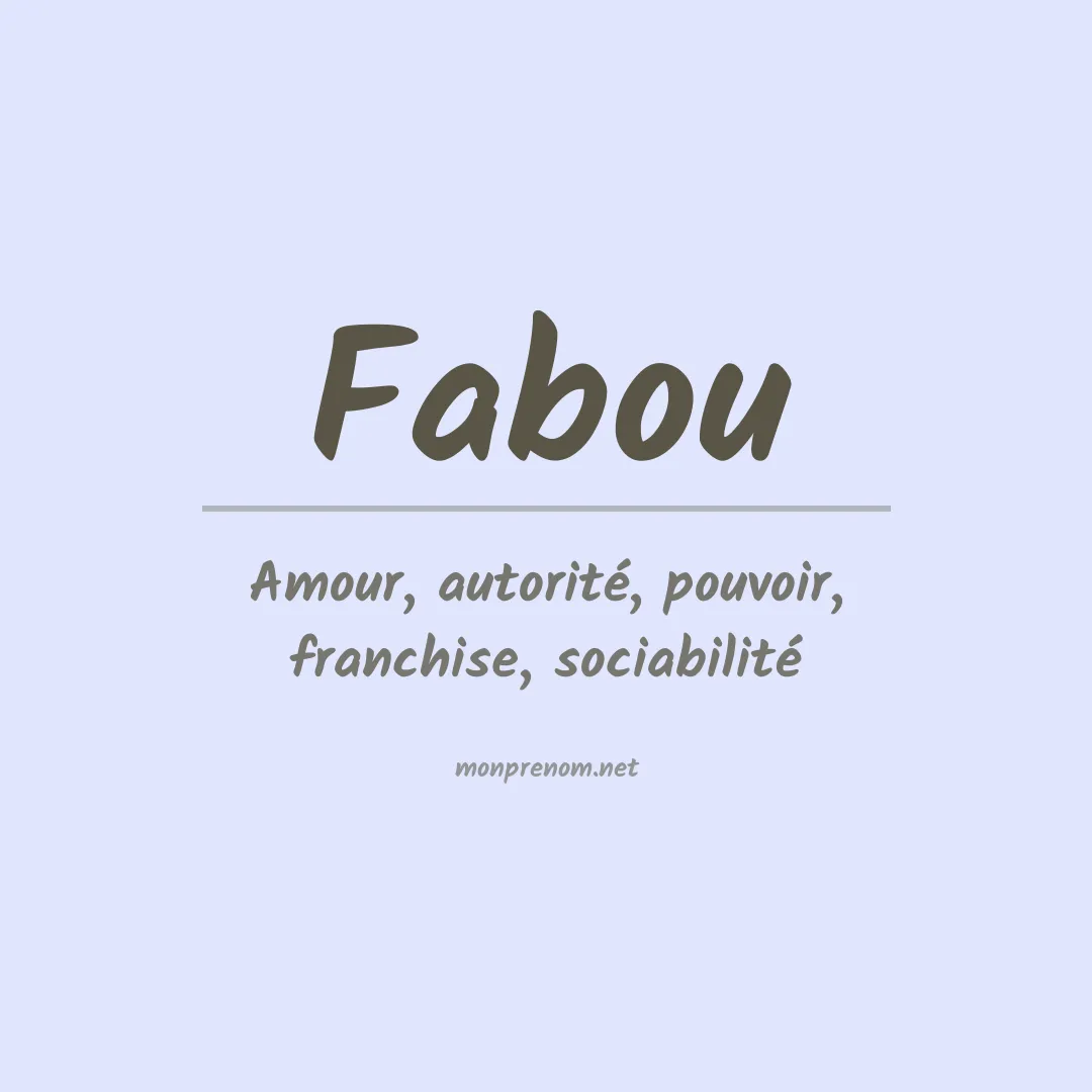 Signification du prénom Fabou