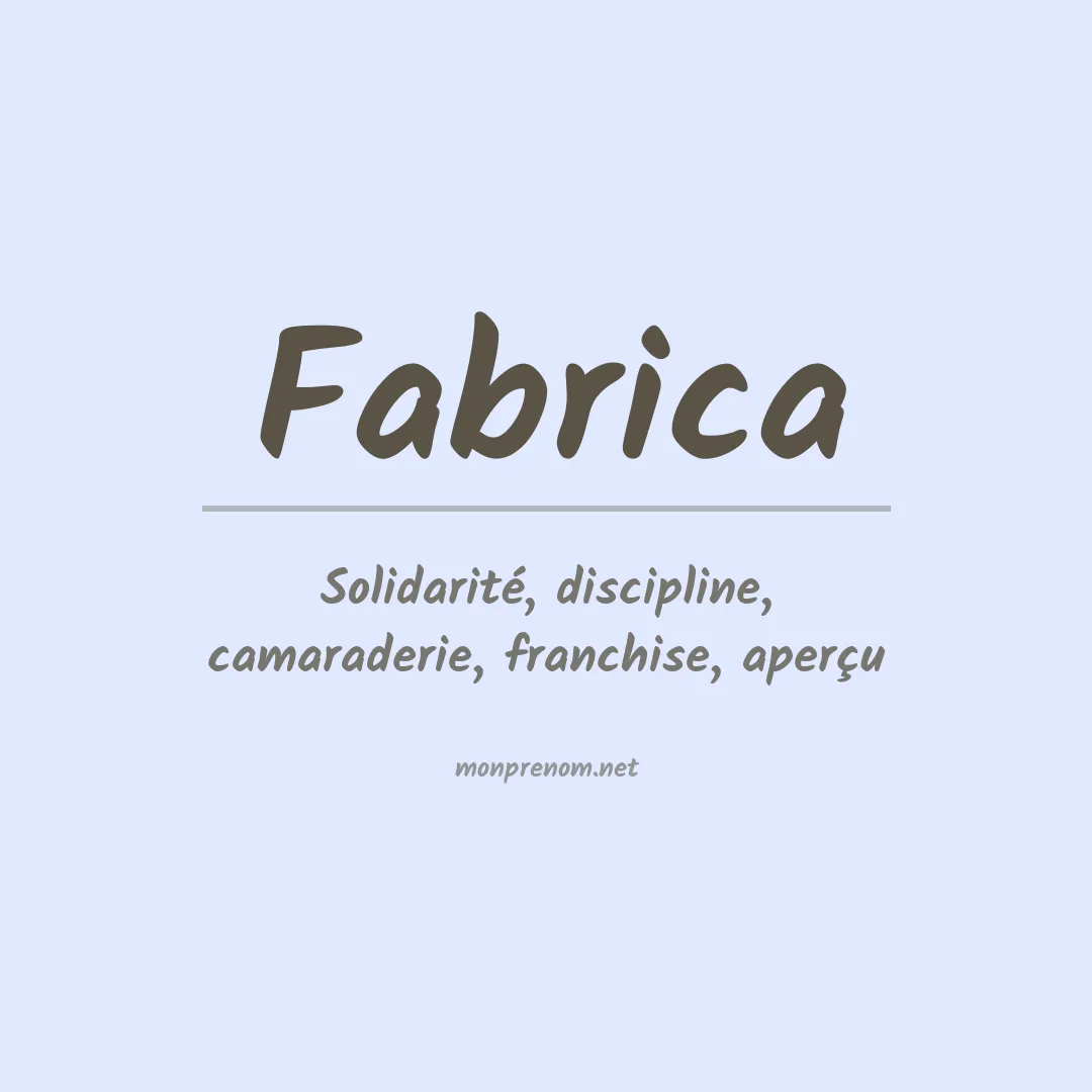 Signification du prénom Fabrica