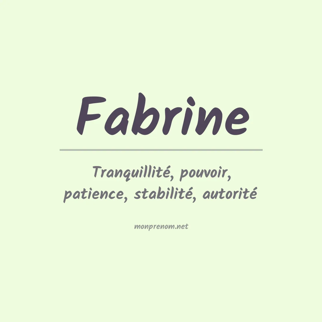 Signification du prénom Fabrine