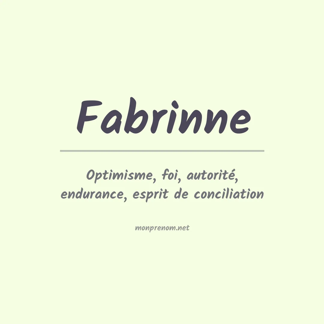 Signification du prénom Fabrinne