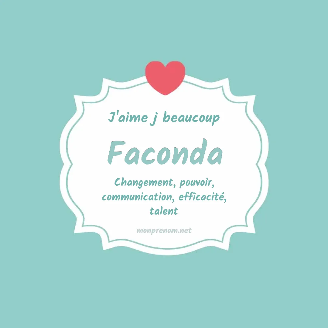 J'aime beaucoup Faconda