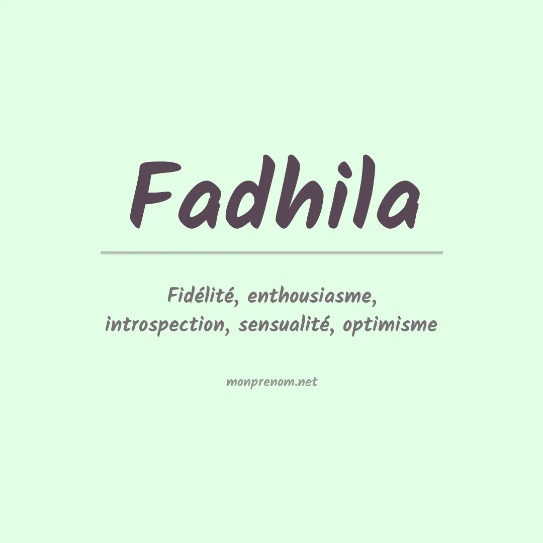 Signification du prénom Fadhila