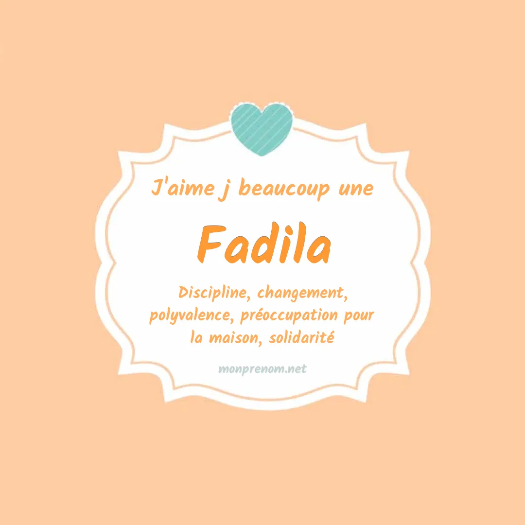 J'aime beaucoup Fadila