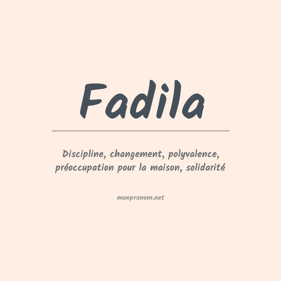 Signification du prénom Fadila