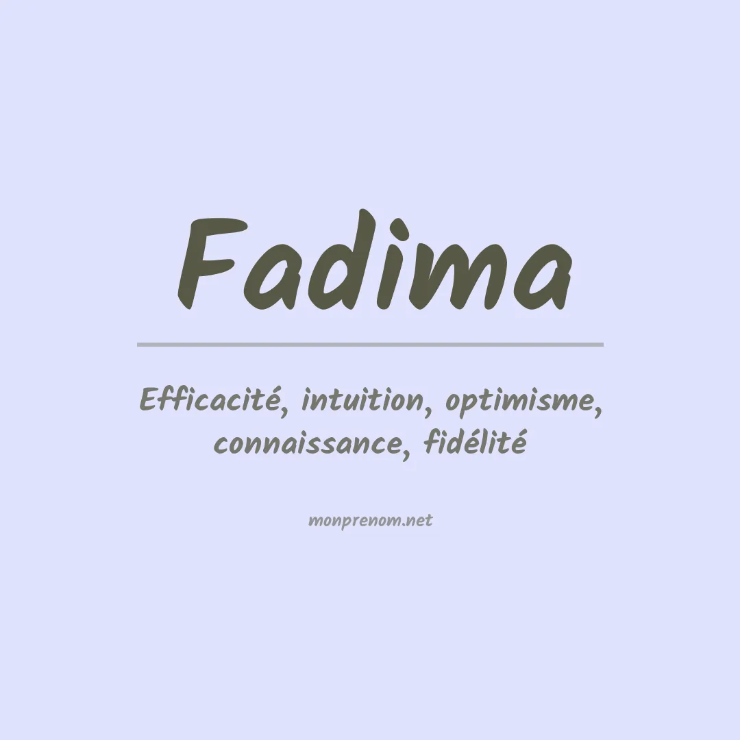 Signification du prénom Fadima