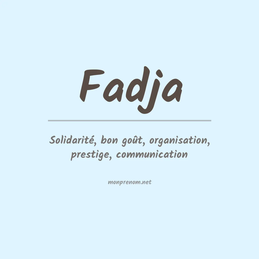 Signification du prénom Fadja