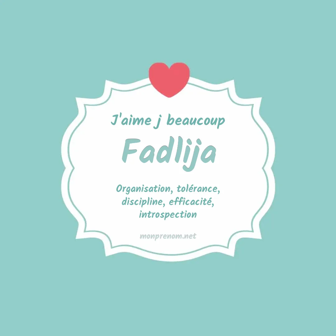 J'aime beaucoup Fadlija