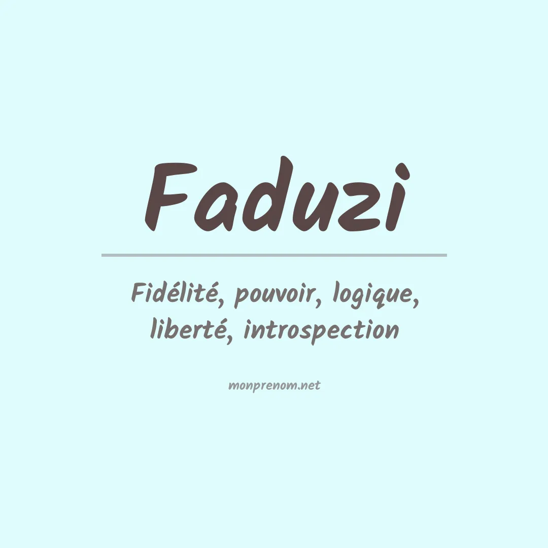 Signification du prénom Faduzi