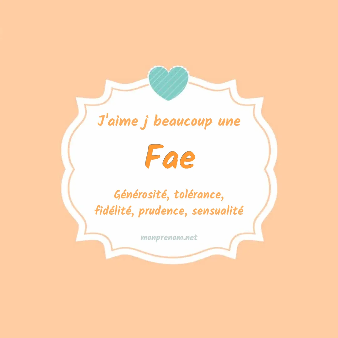 J'aime beaucoup Fae