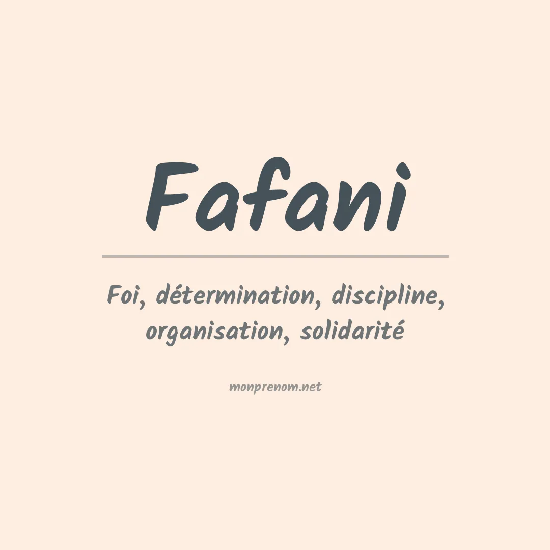 Signification du prénom Fafani