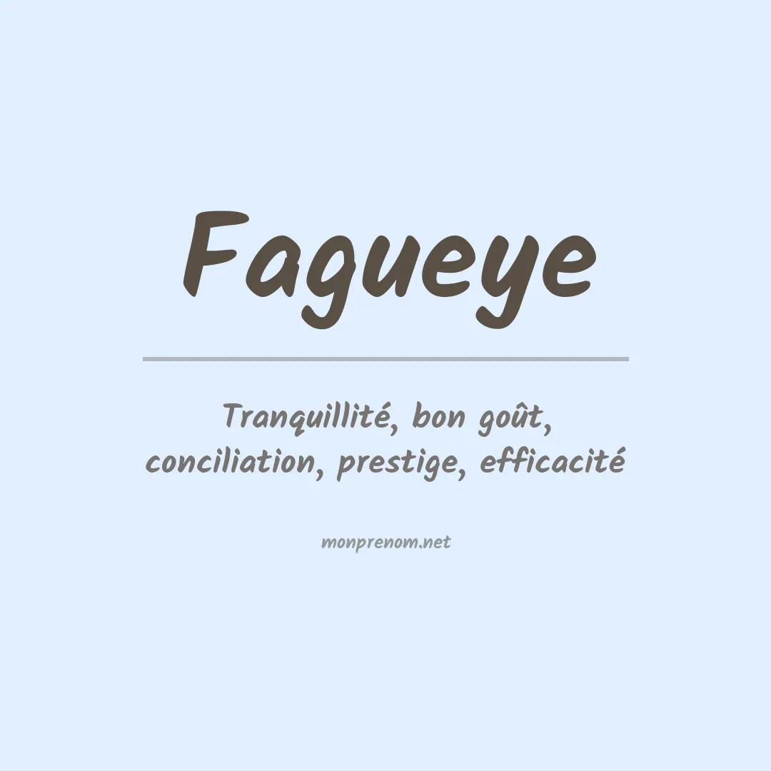 Signification du prénom Fagueye