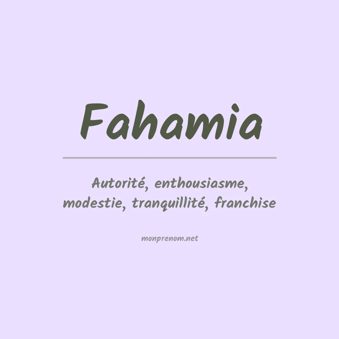 Signification du prénom Fahamia