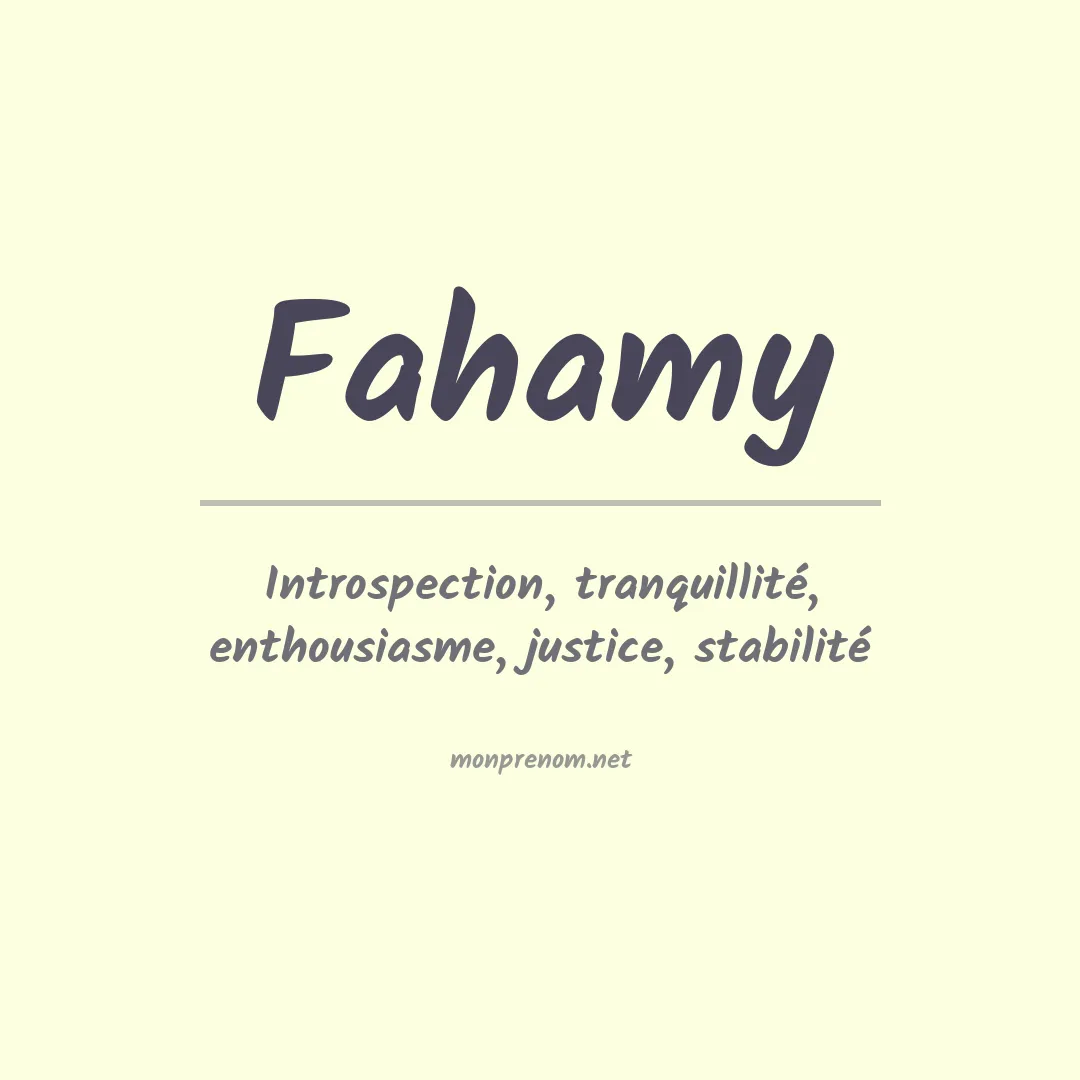 Signification du prénom Fahamy