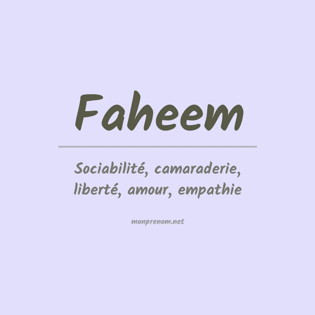 Signification du prénom Faheem