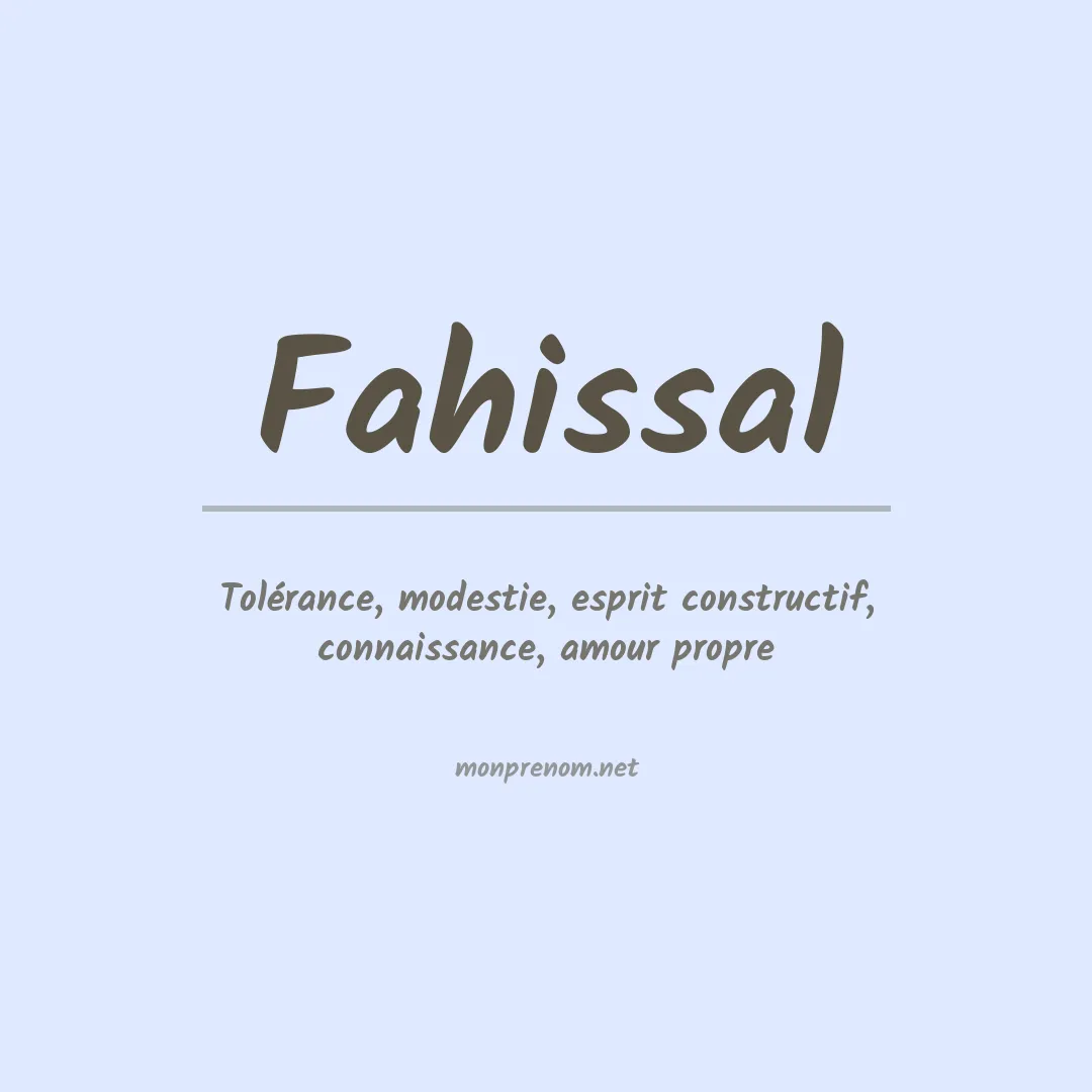 Signification du prénom Fahissal