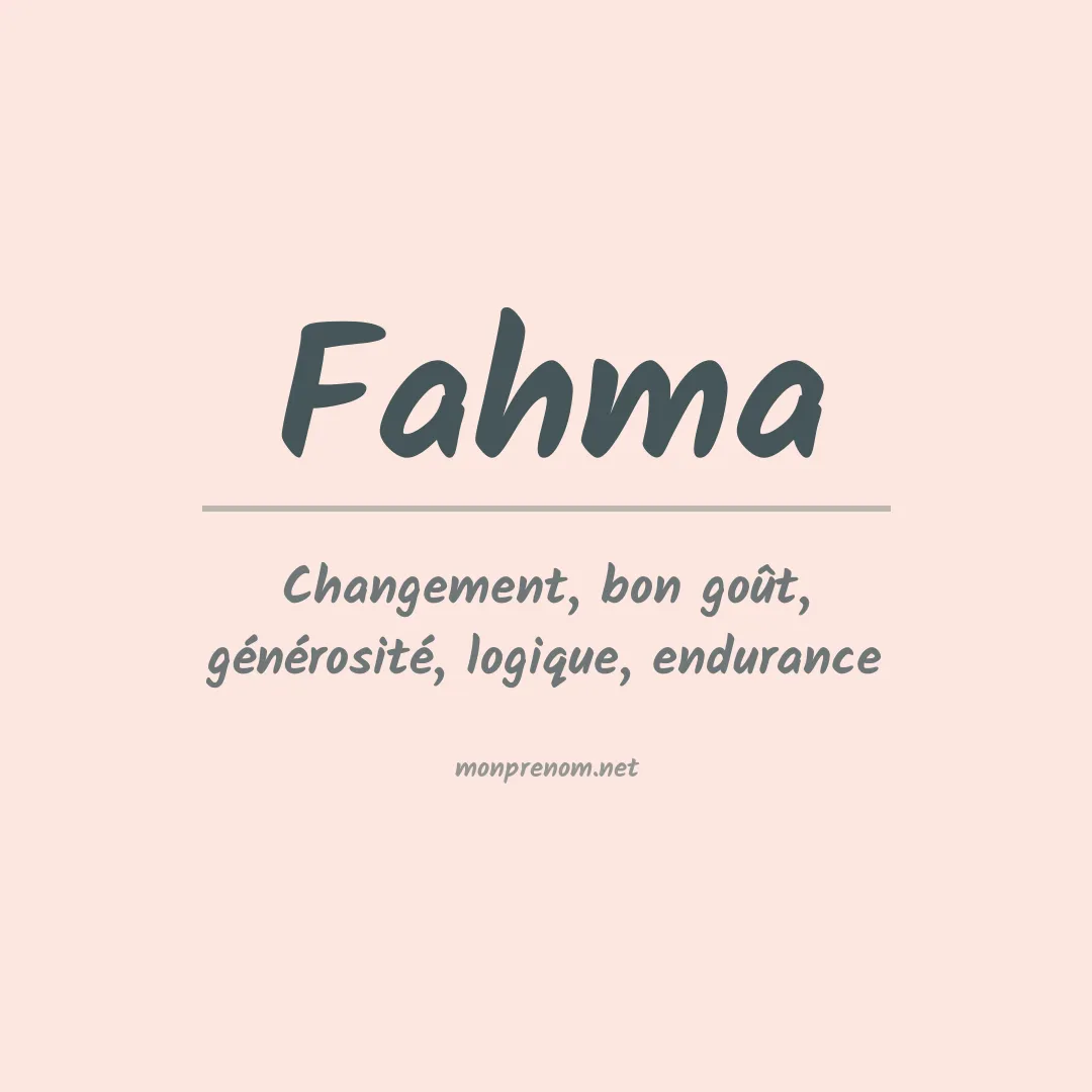 Signification du prénom Fahma