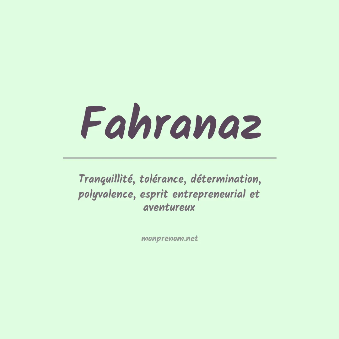 Signification du prénom Fahranaz