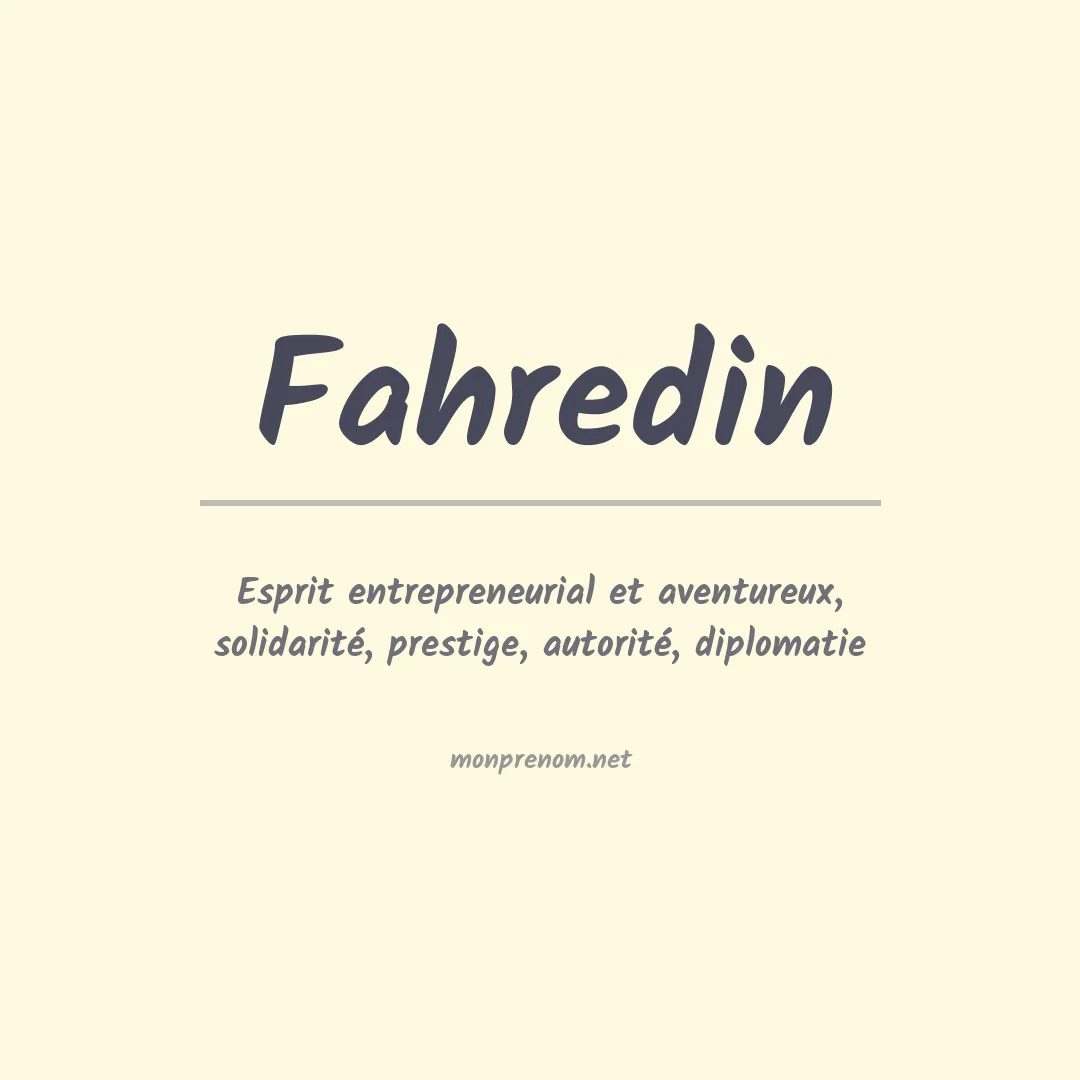 Signification du prénom Fahredin