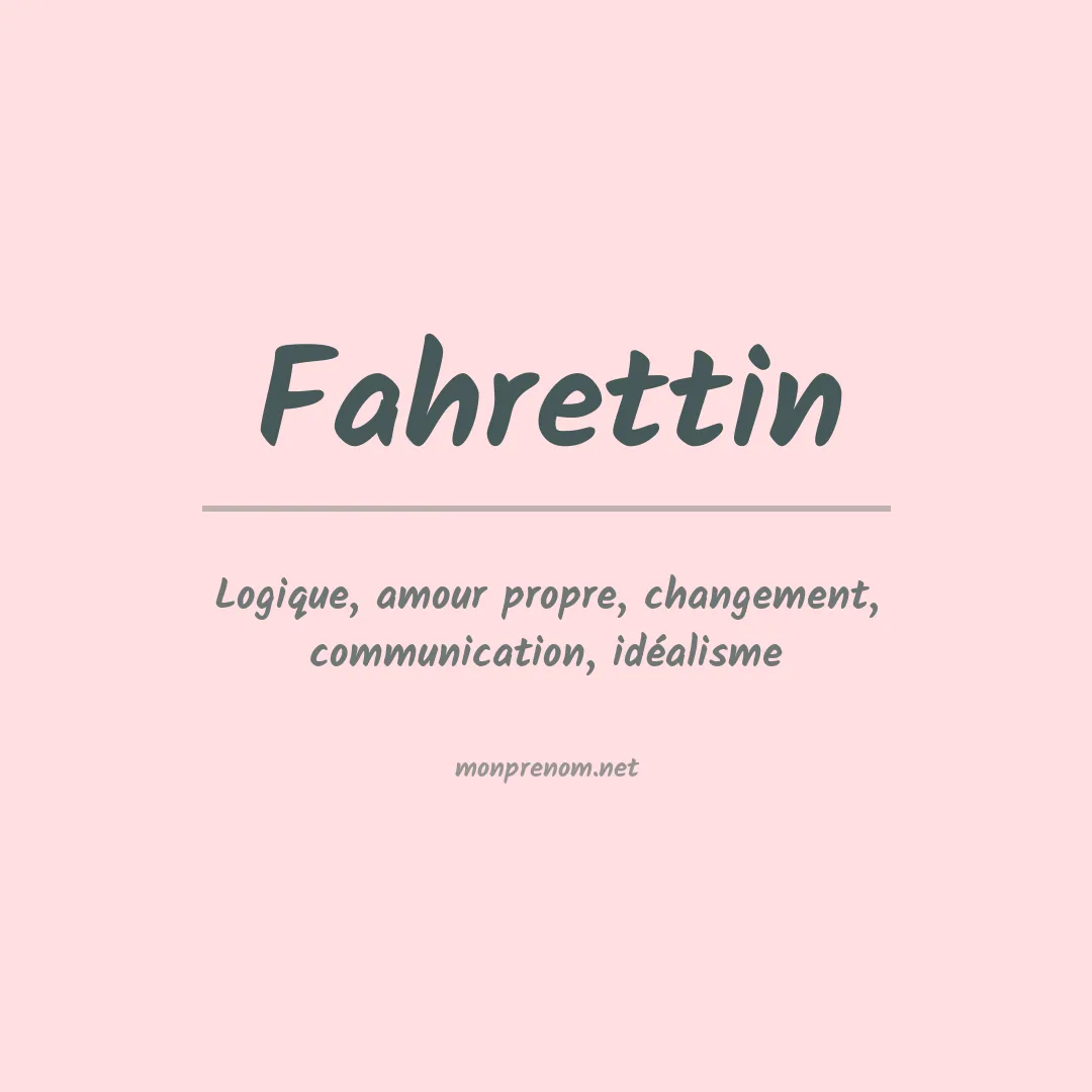 Signification du prénom Fahrettin
