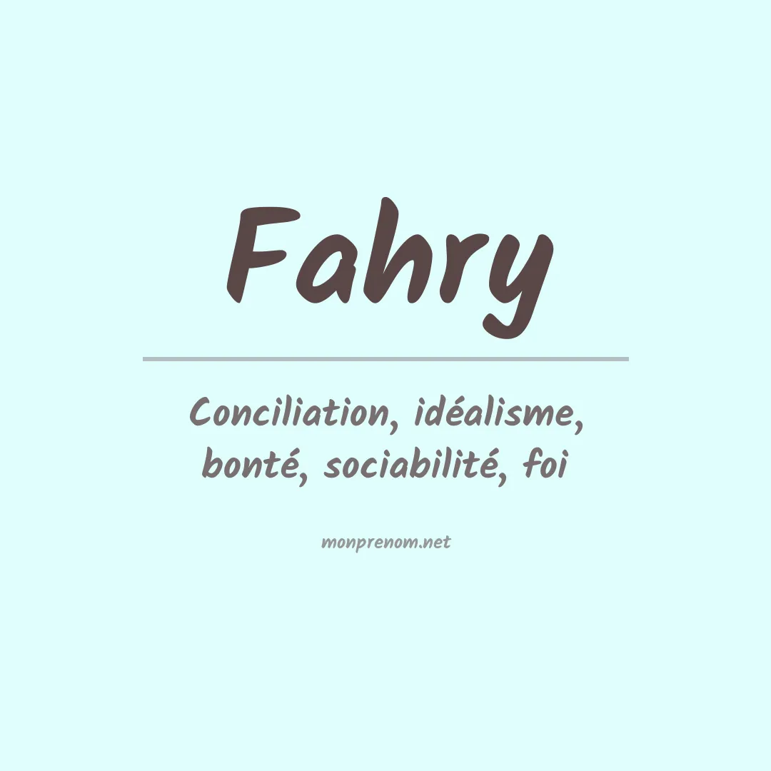 Signification du prénom Fahry