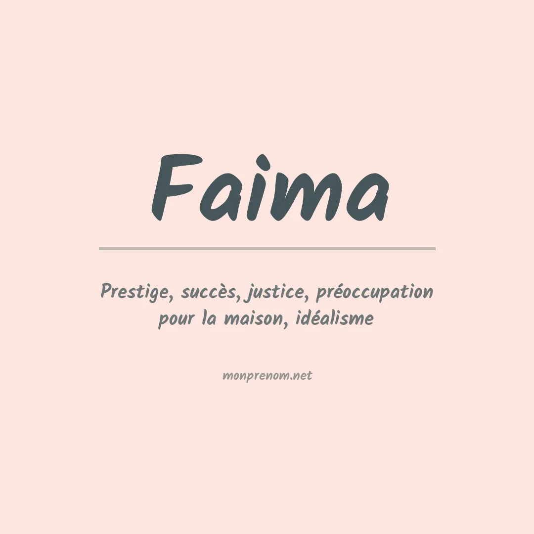 Signification du prénom Faima