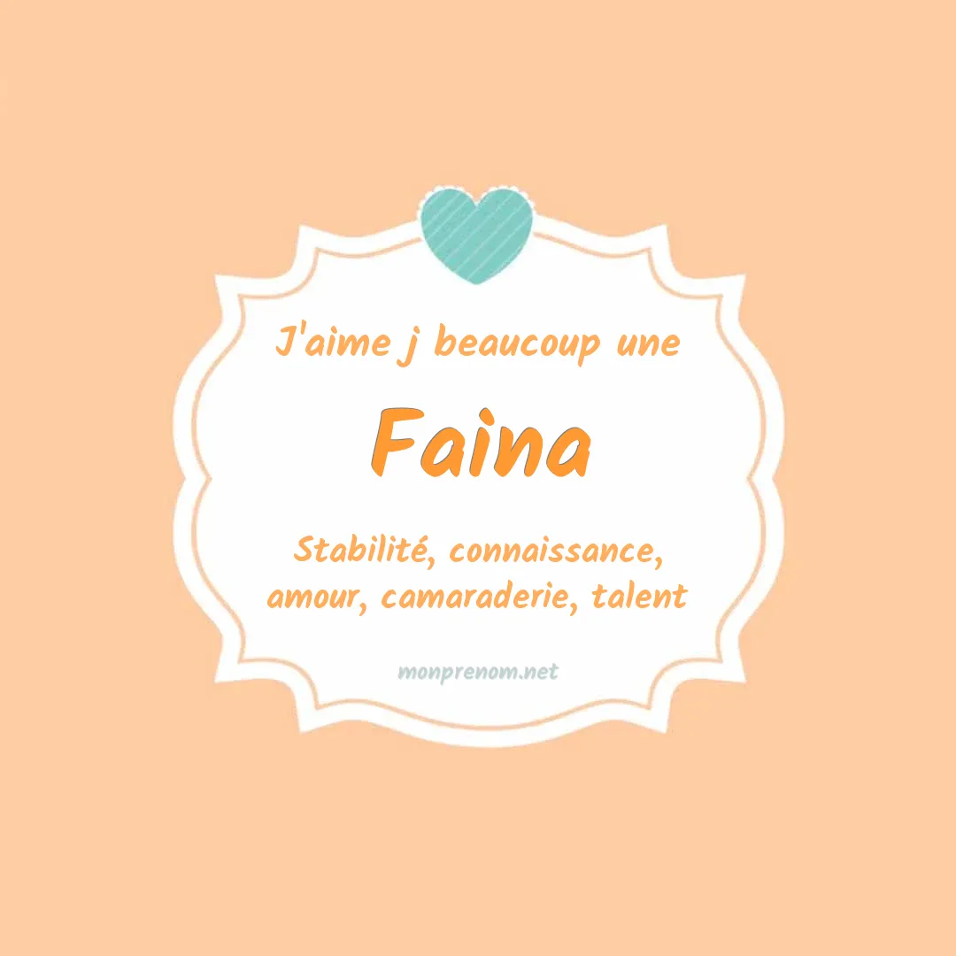 J'aime beaucoup Faina