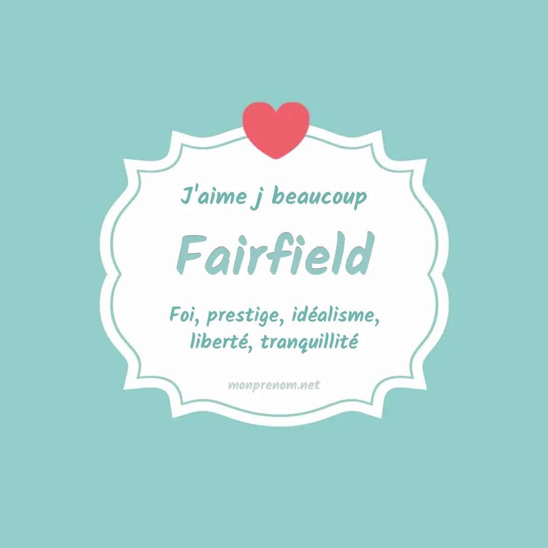 J'aime beaucoup Fairfield