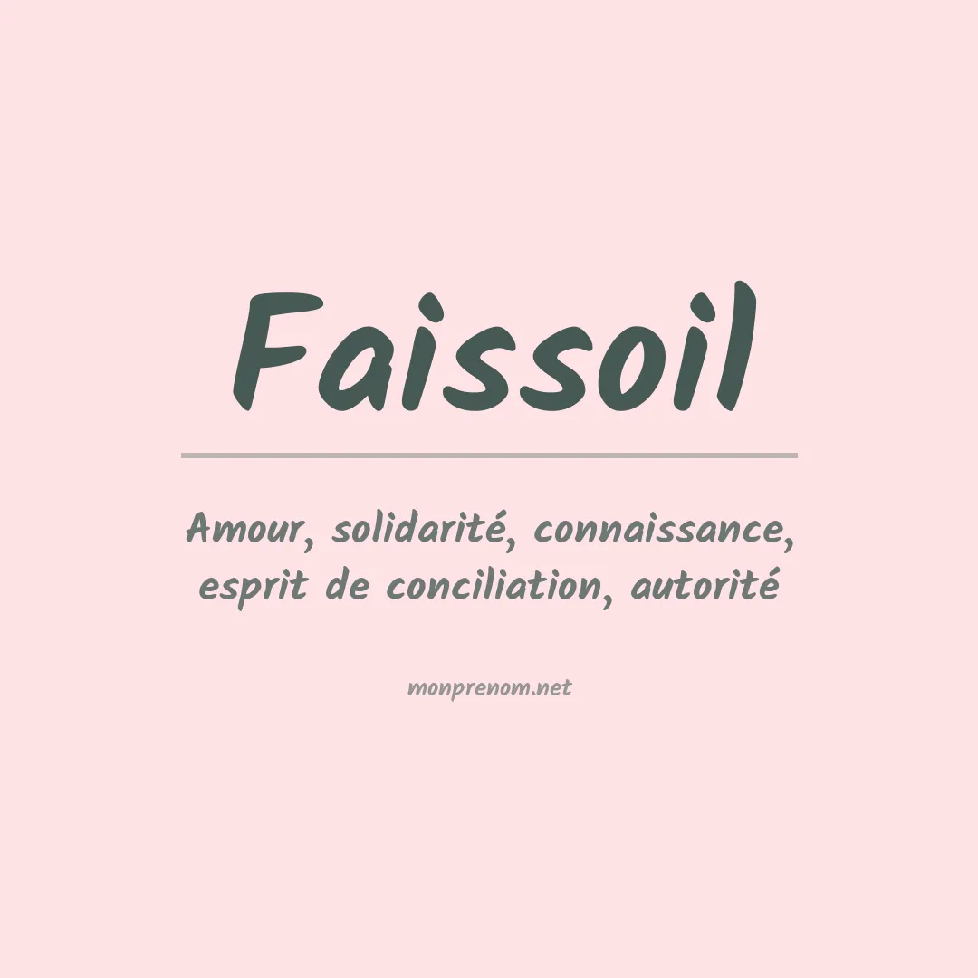 Signification du prénom Faissoil
