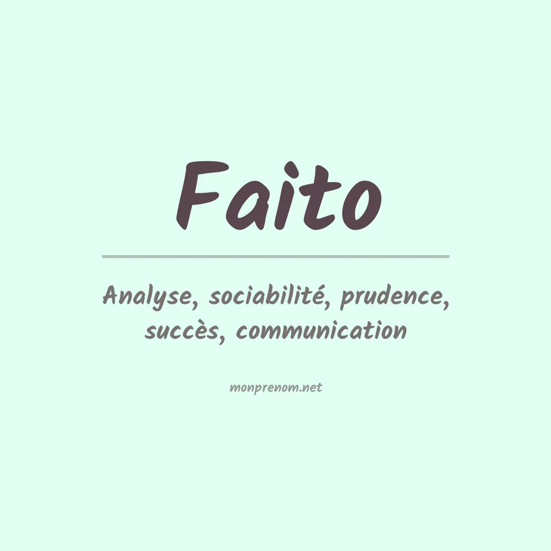Signification du prénom Faito