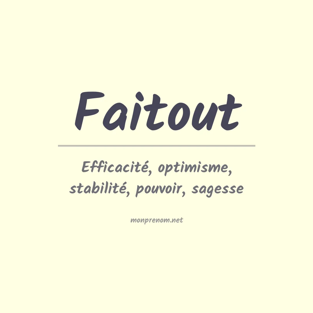 Signification du prénom Faitout