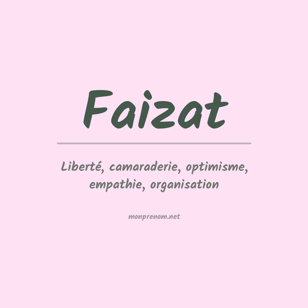 Signification du prénom Faizat