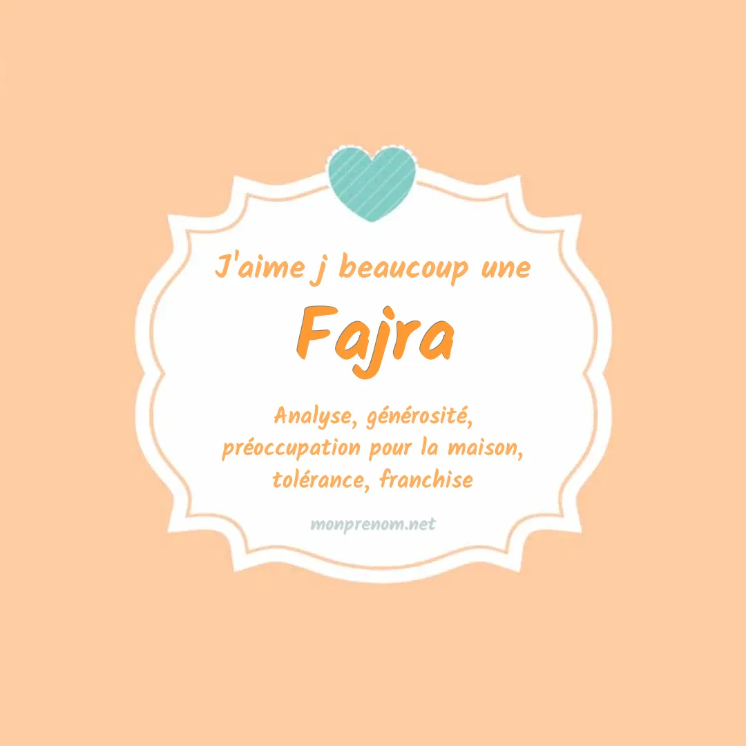 J'aime beaucoup Fajra