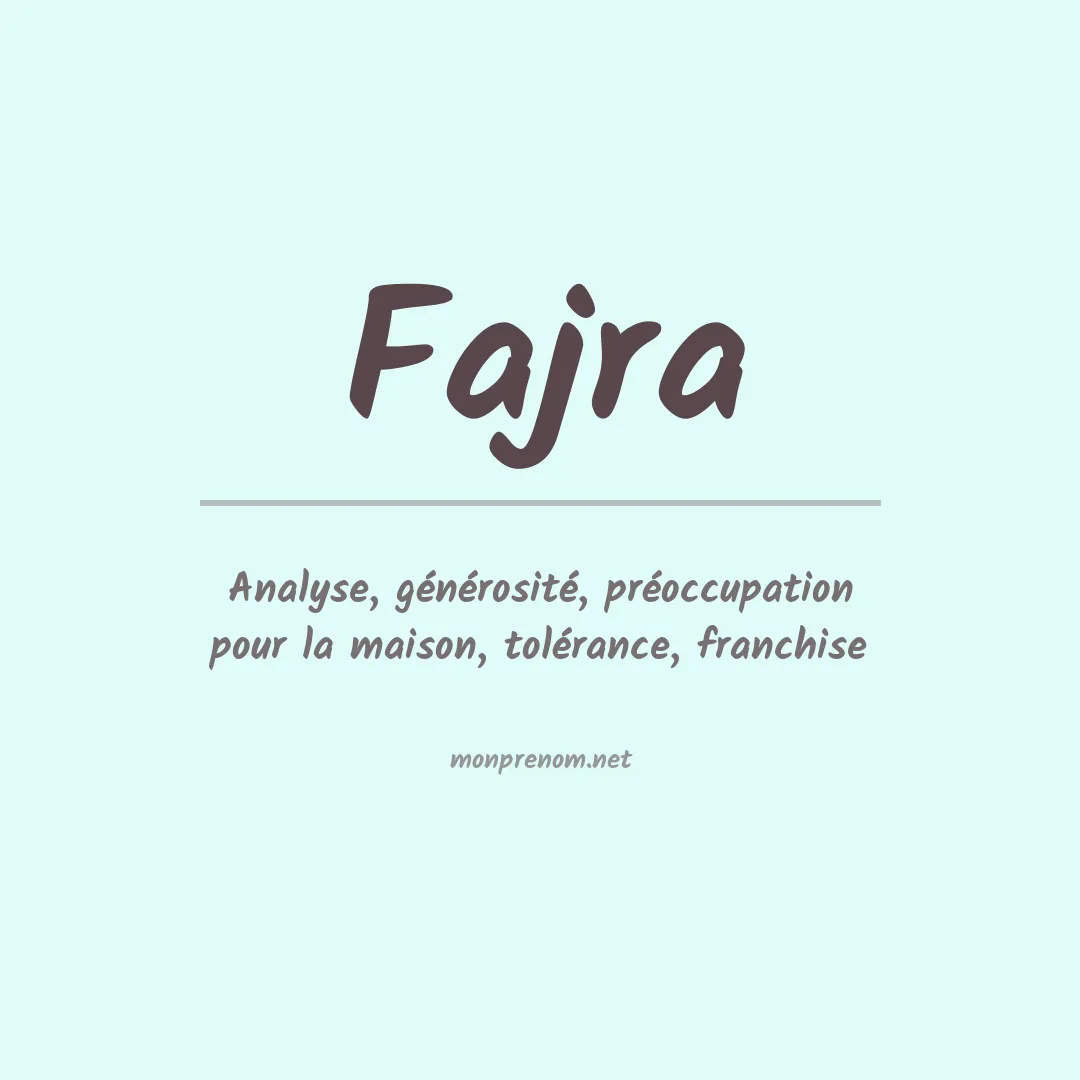 Signification du prénom Fajra