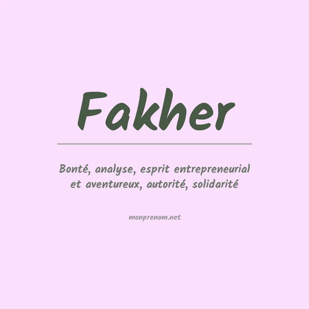 Signification du prénom Fakher