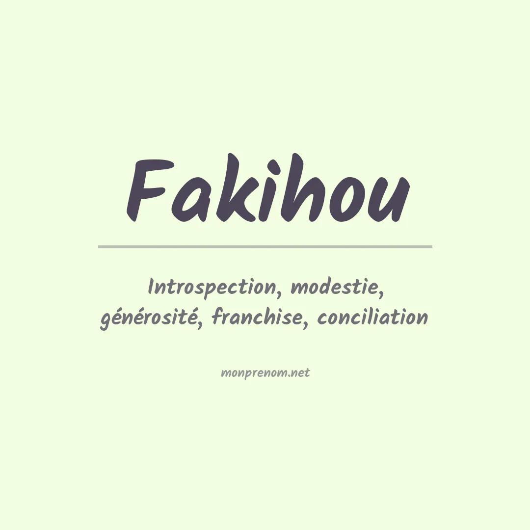 Signification du prénom Fakihou