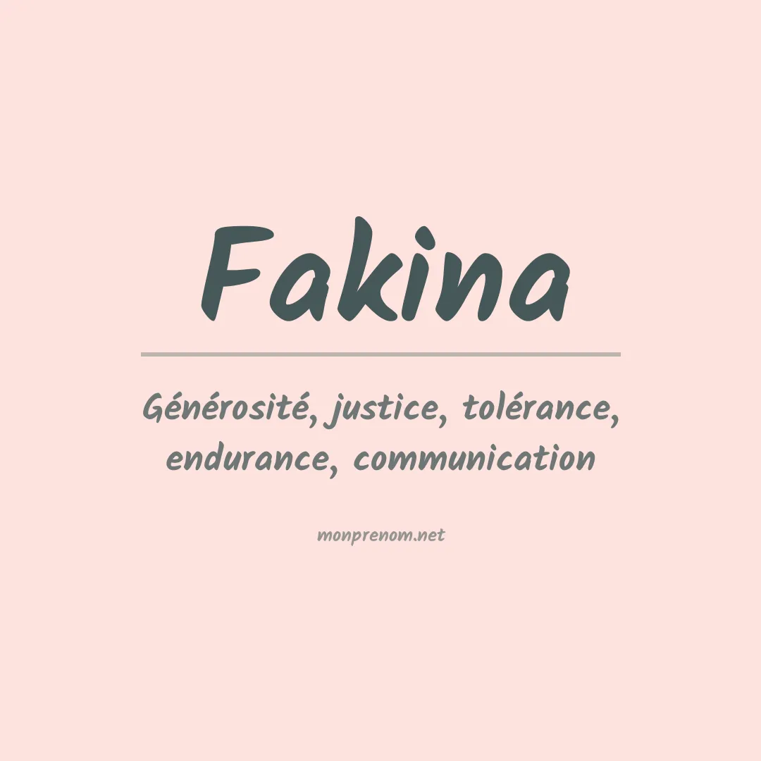 Signification du prénom Fakina