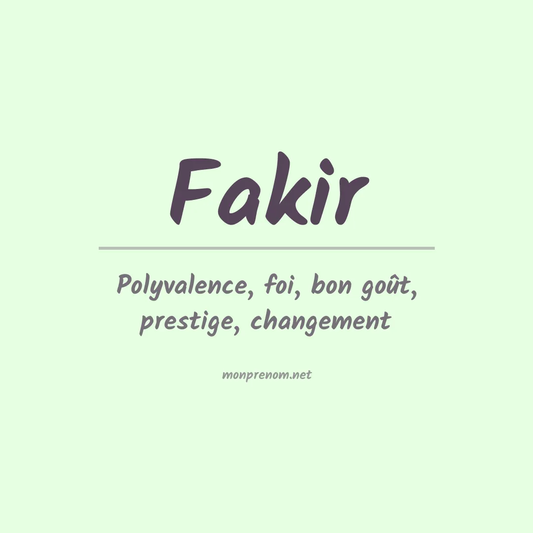 Signification du prénom Fakir