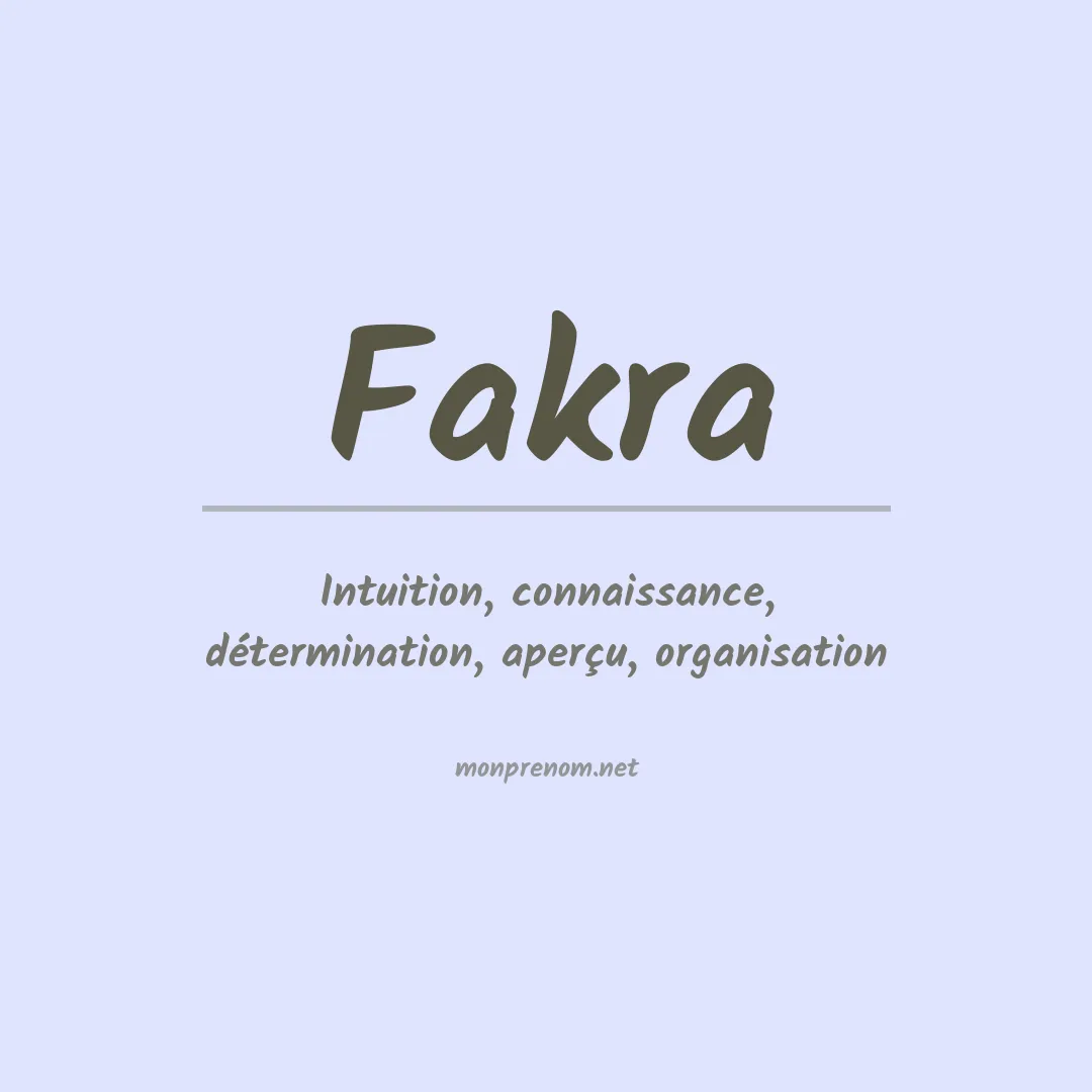 Signification du prénom Fakra