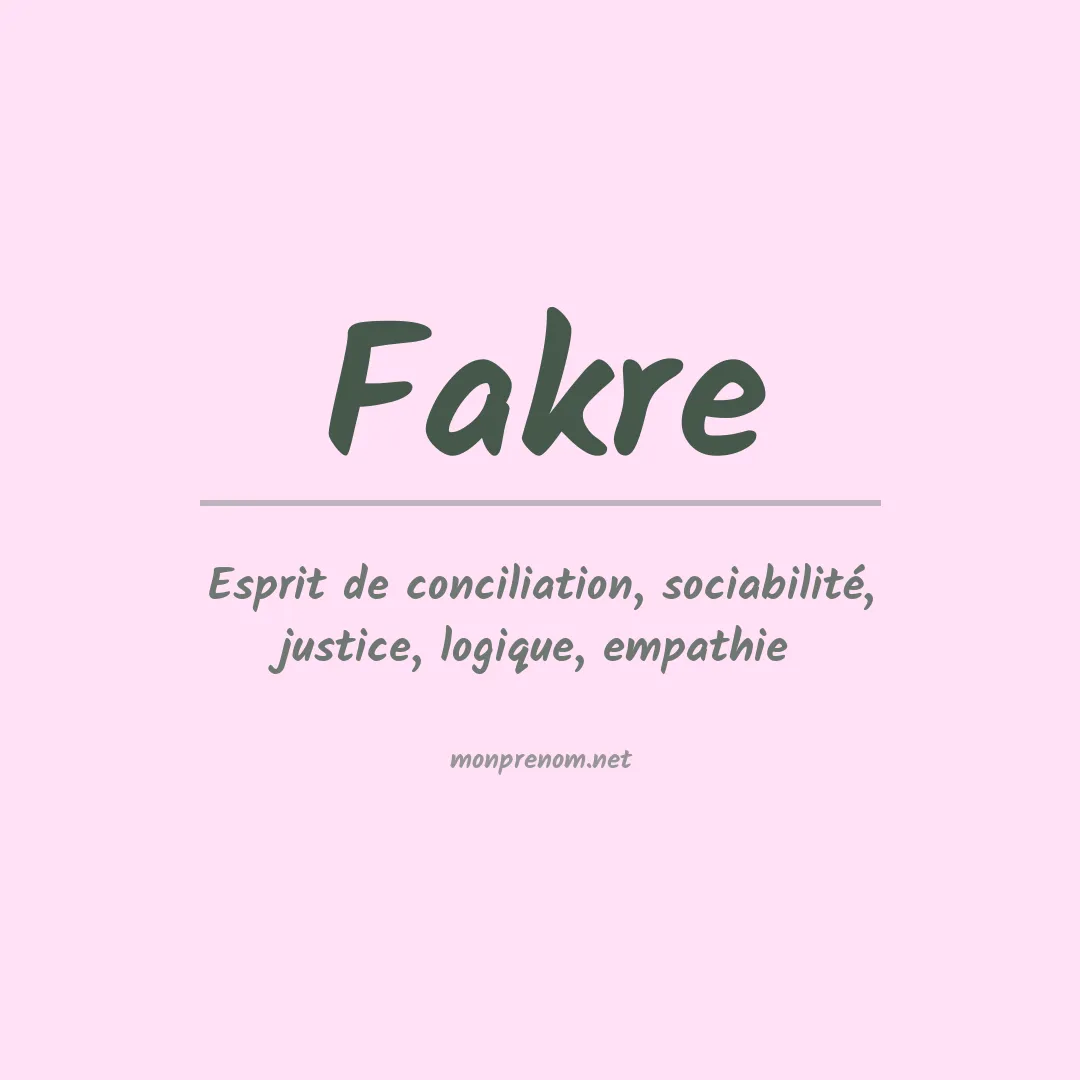 Signification du prénom Fakre
